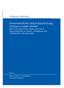 Band 07: Christine Wilhelm - Einvernehmlicher Verbandsaustritt als Vertrag zu Lasten Dritter?