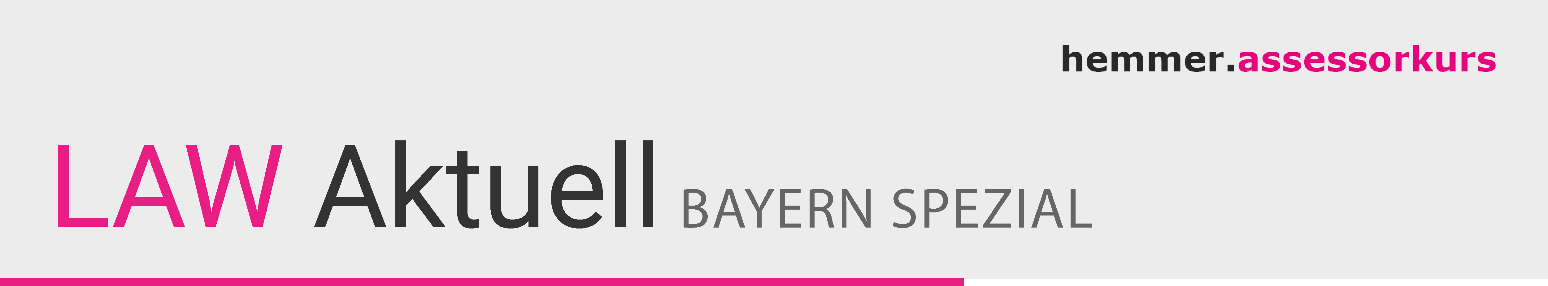 LAW Aktuell Bayern Spezial Assessor