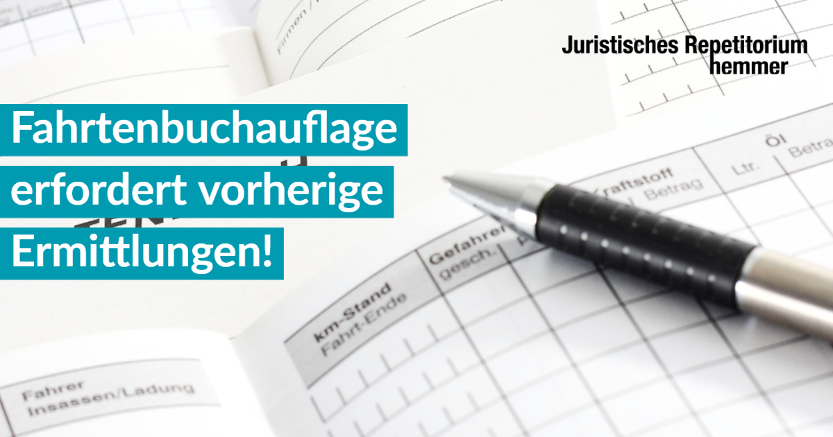 Fahrtenbuchauflage erfordert vorherige Ermittlungen!