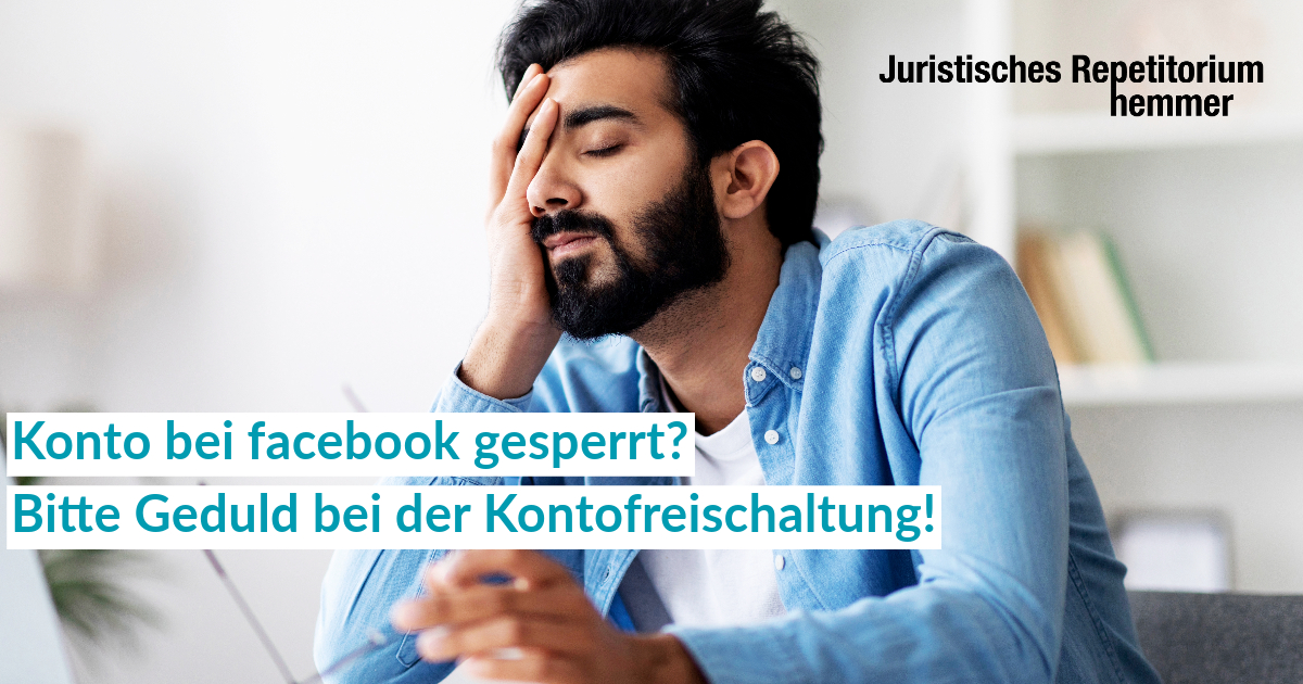 Konto bei facebook gesperrt? Bitte Geduld bei der Kontofreischaltung!