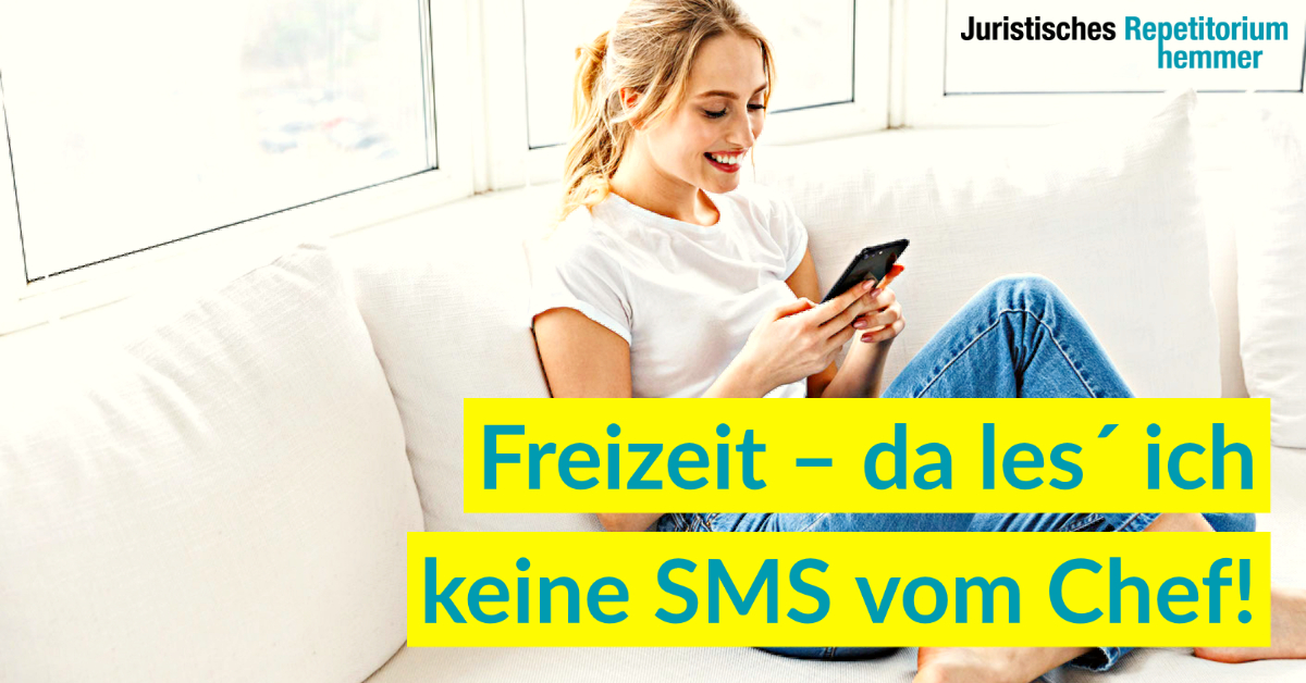 Freizeit – da les´ ich keine SMS vom Chef!