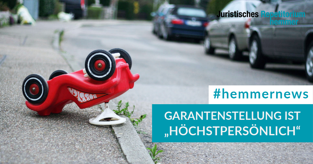 Garantenstellung ist „höchstpersönlich“