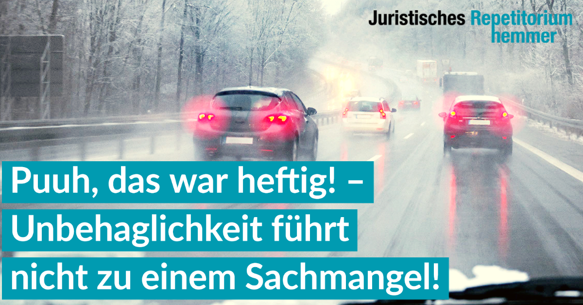 Puuh, das war heftig! – Unbehaglichkeit führt nicht zu einem Sachmangel!