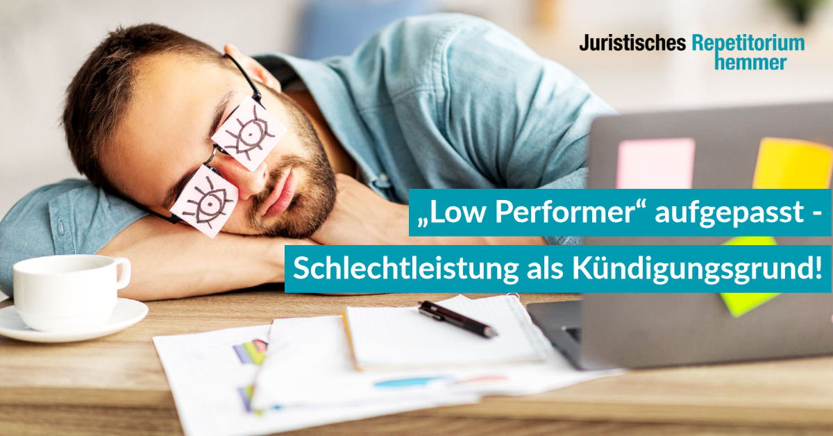 „Low Performer“ aufgepasst, Schlechtleistung als Kündigungsgrund!