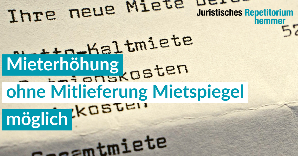 Mieterhöhung ohne Mitlieferung Mietspiegel möglich