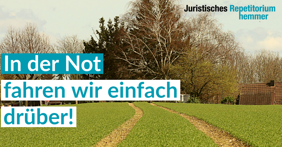 In der Not fahren wir einfach drüber!