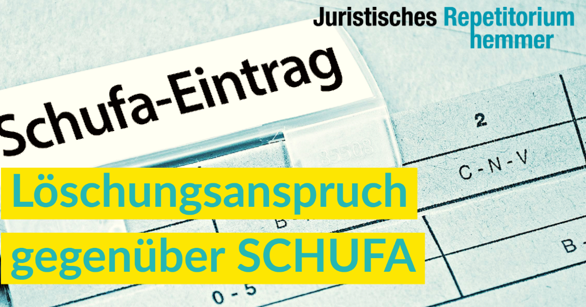 Löschungsanspruch gegenüber SCHUFA