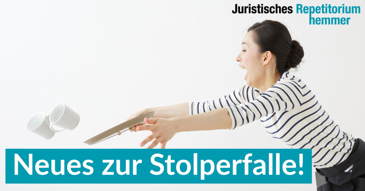 Neues zur Stolperfalle!