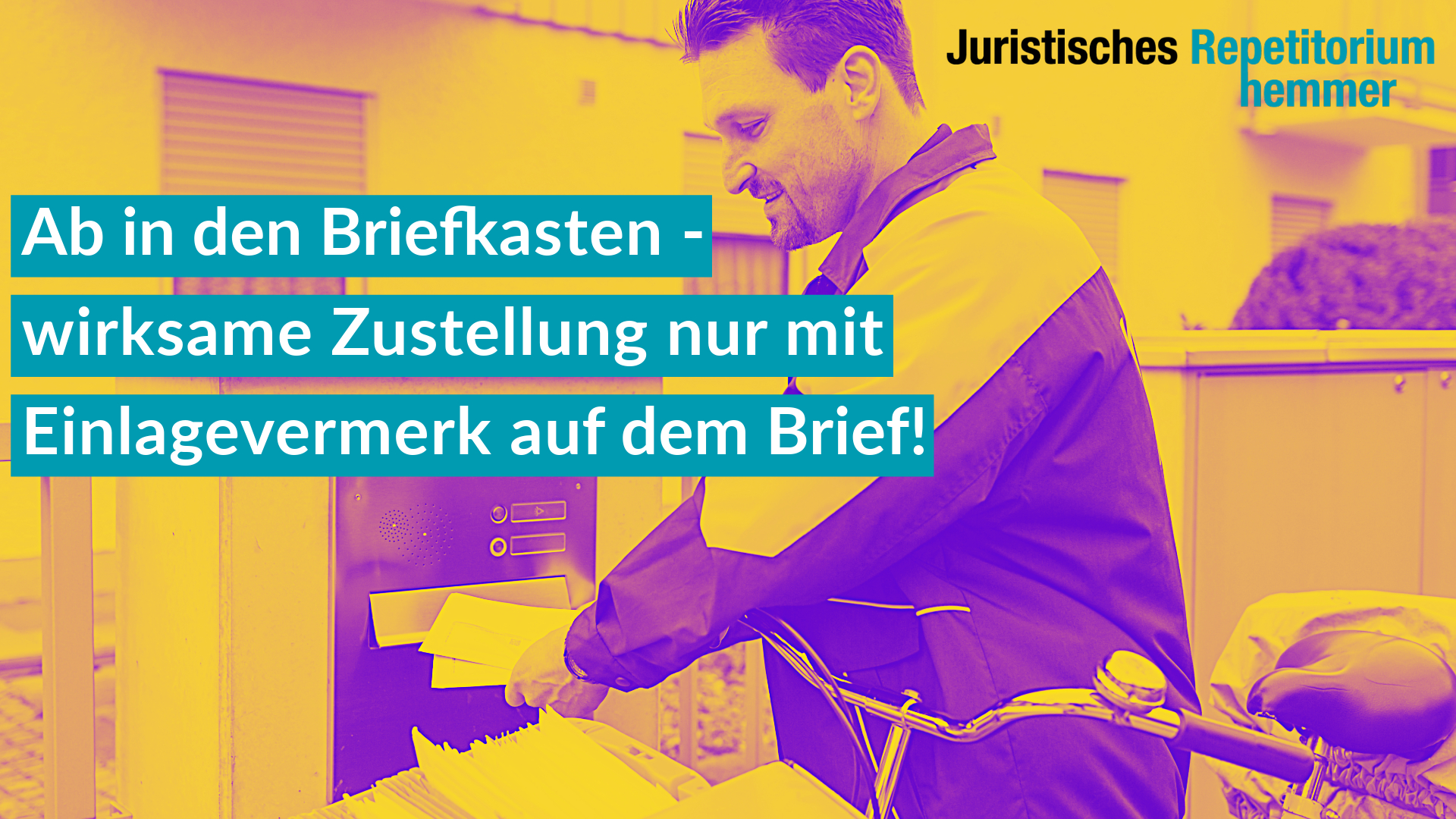 Ab in den Briefkasten – wirksame Zustellung nur mit Einlagevermerk auf dem Brief!