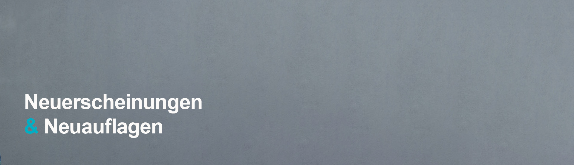 Unsere Neuerscheinungen und Neuauflagen im April 2025