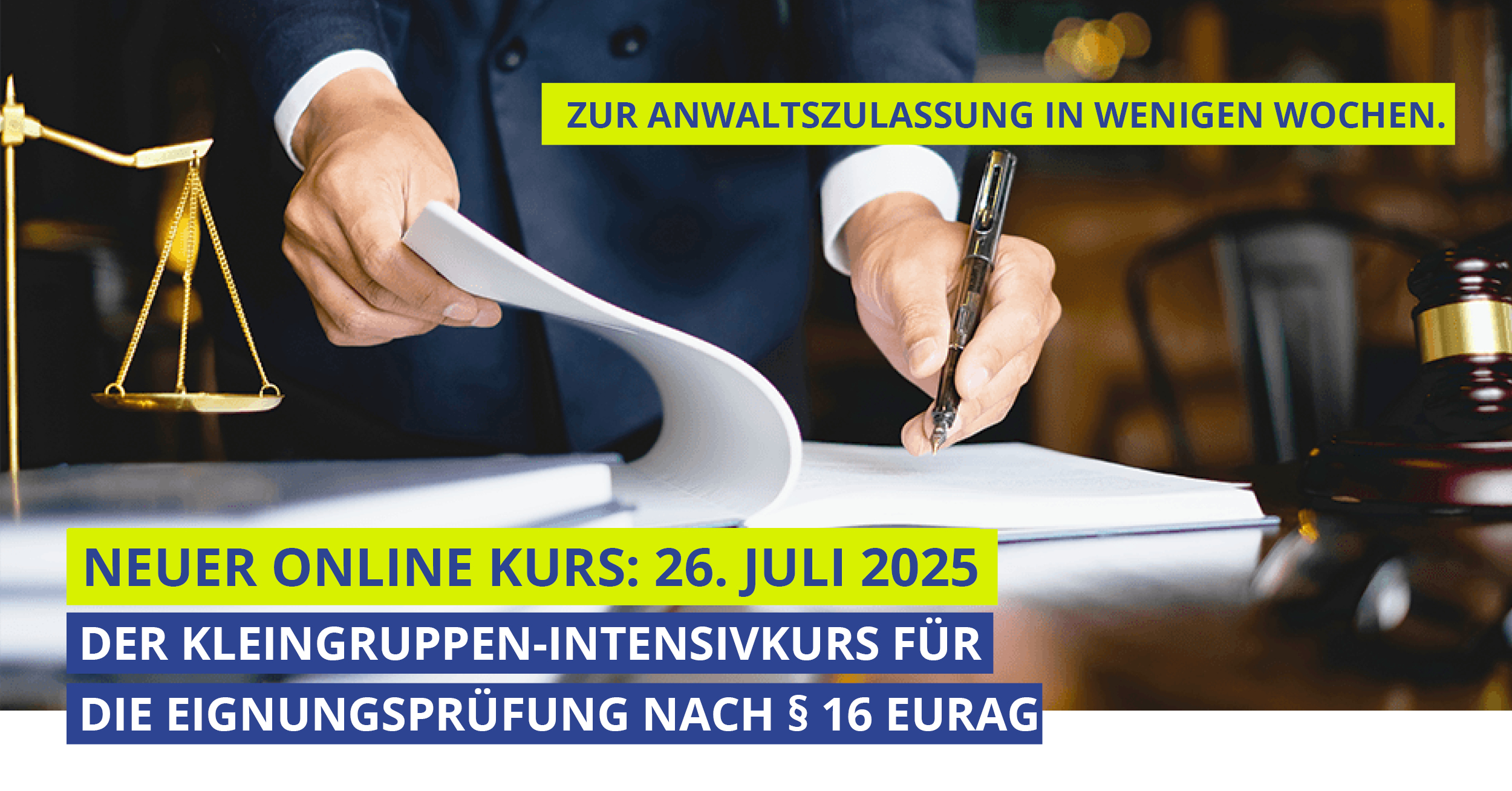 Kleingruppen-Intensivkurs für die Eignungsprüfung nach §&nbsp;16 EuRAG -  START ONLINEKURS: 26.07.2025