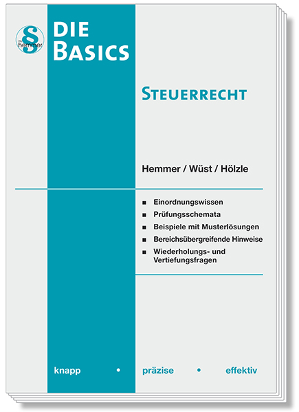 Skript Basics - Steuerrecht - Einkommenssteuergesetz (EstG) & Abgabenordnung (AO)