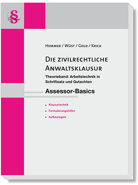 Theorieband: Die zivilrechtl. Anwaltsklausur