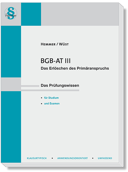 Skript BGB AT III - Erlöschen des Primäranspruchs