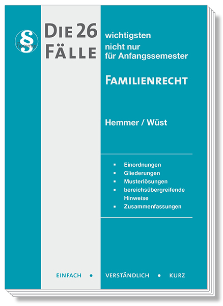 Die 26 wichtigsten Fälle - Familienrecht