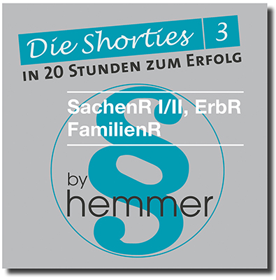 Shorties Box 3: Sachenrecht I/II, Erbrecht, Familienrecht