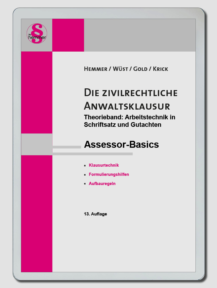 eBook Assessor Die zivilrechtliche Anwaltsklausur - Theorieband