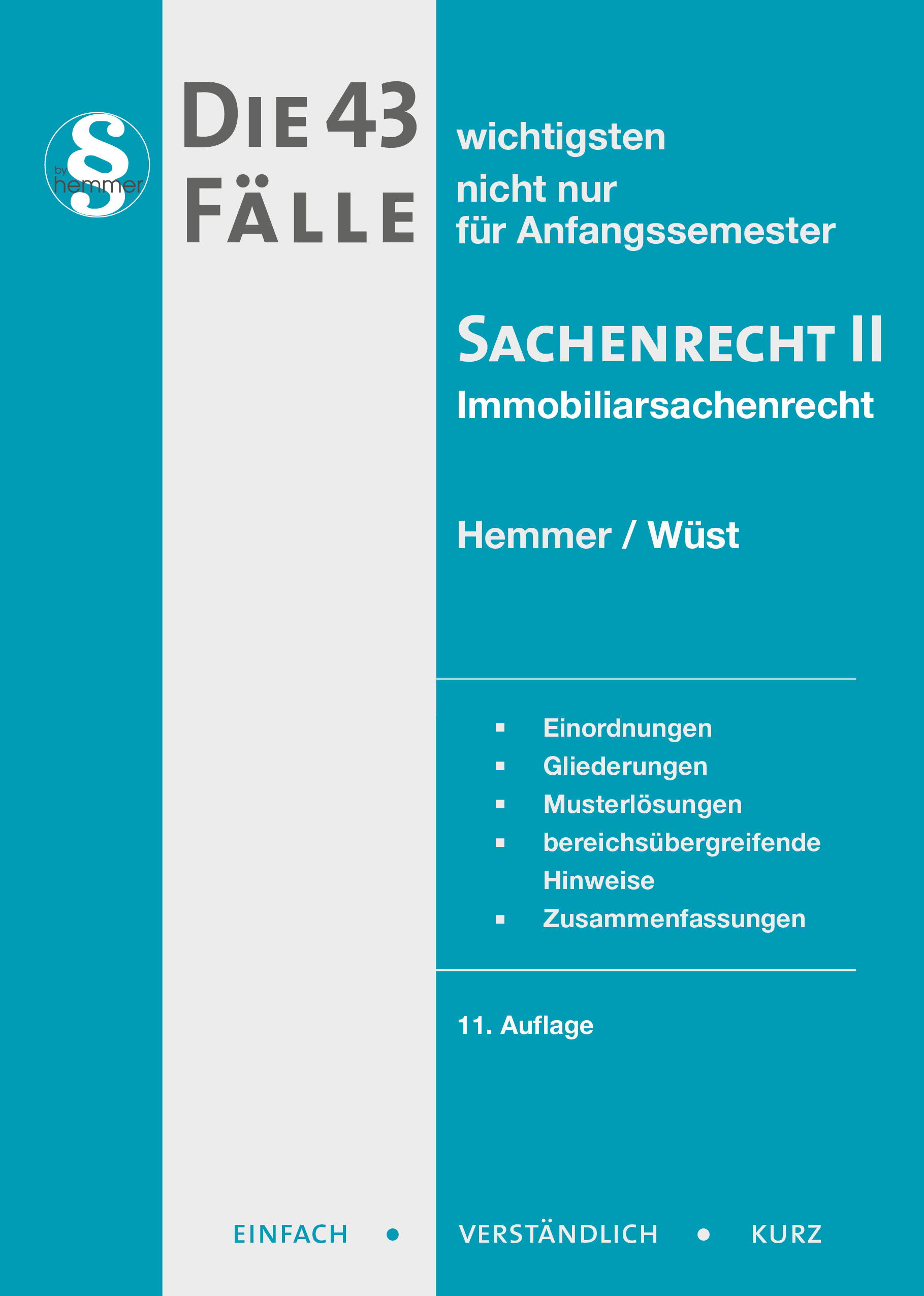 eBook - Die 43 wichtigsten Fälle Sachenrecht II - Immobiliarsachenrecht