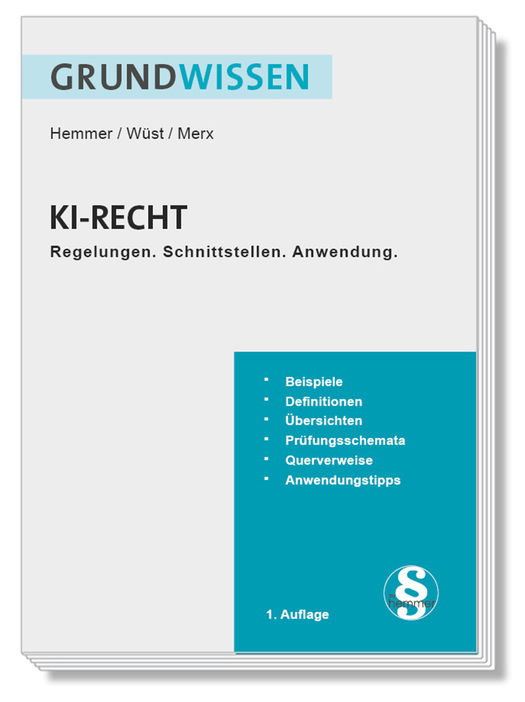 Grundwissen KI Recht - Einführungsband - Regelungen. Schnittstellen. Anwendung.